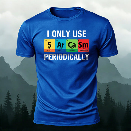 100% Cotton Funny Sarcasm Periodic Table Graphic T-Shirt