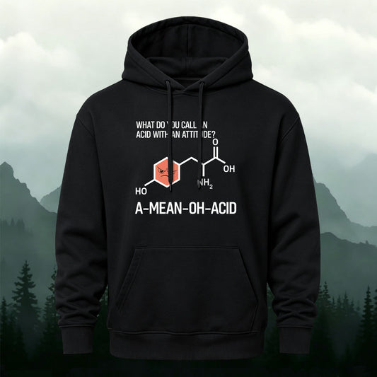 Cotton Blend Funny Amino Acid Chemistry Joke Hoodie