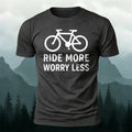 Premium Cotton Ride More Worry Less Print Tee