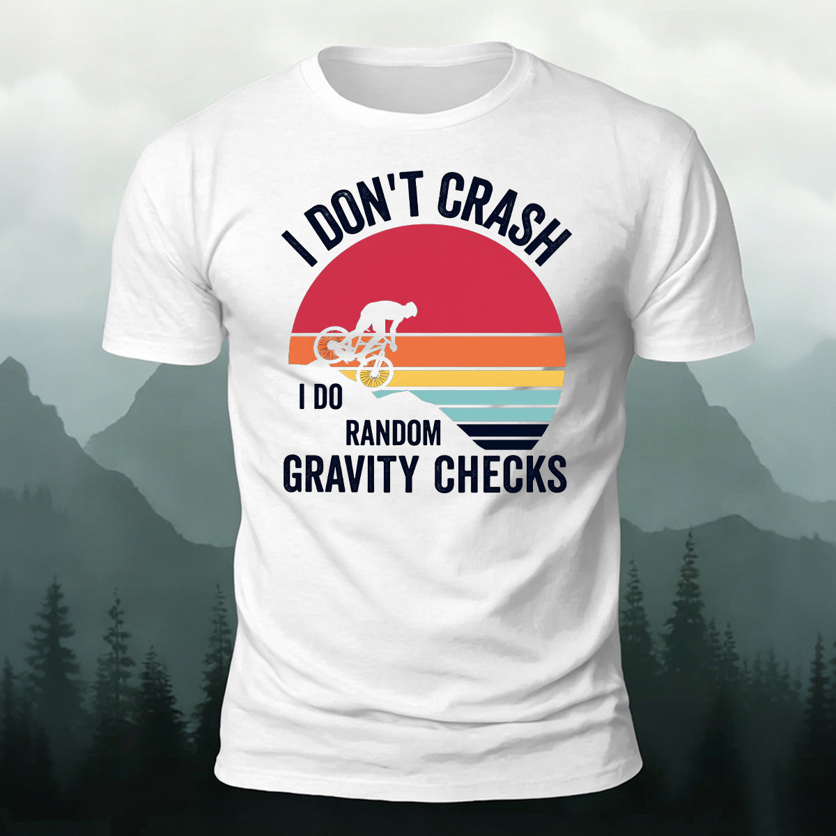 Humorous Cycling Quotes Retro Skin-Friendly T-Shirt White