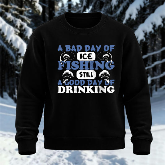 Good Day Of Drinking Printed Round Neck Sweatshirt
