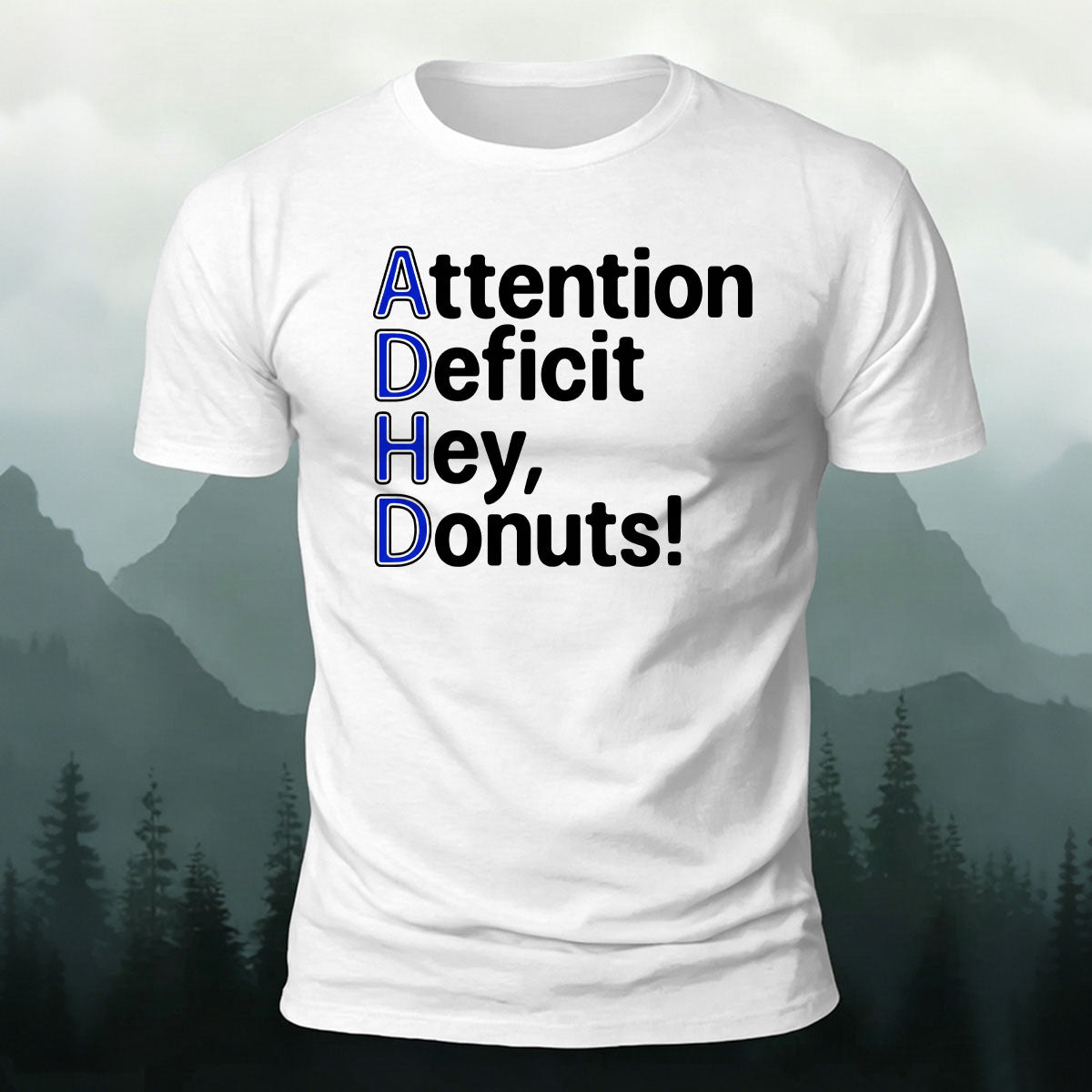 Premium Cotton ADHD Funny Sarcastic Text Print Tee