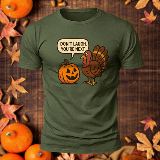 You're Next Printed Short Sleeve T-Shirt
