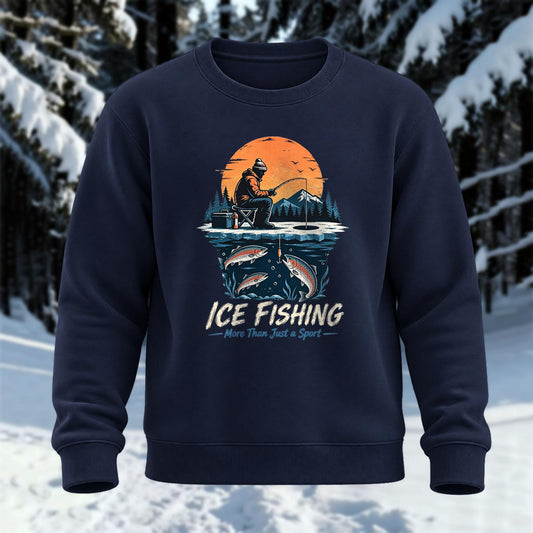 Ice Fishing More Than Just A Sport Printed Round Neck Sweatshirt
