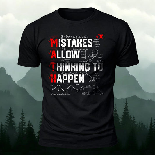 Mistakes Allow Thinking Math-Print Casual T-Shirt