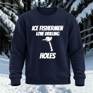 Ice Fishermen Love Drilling Holes Printed Round Neck Sweatshirt