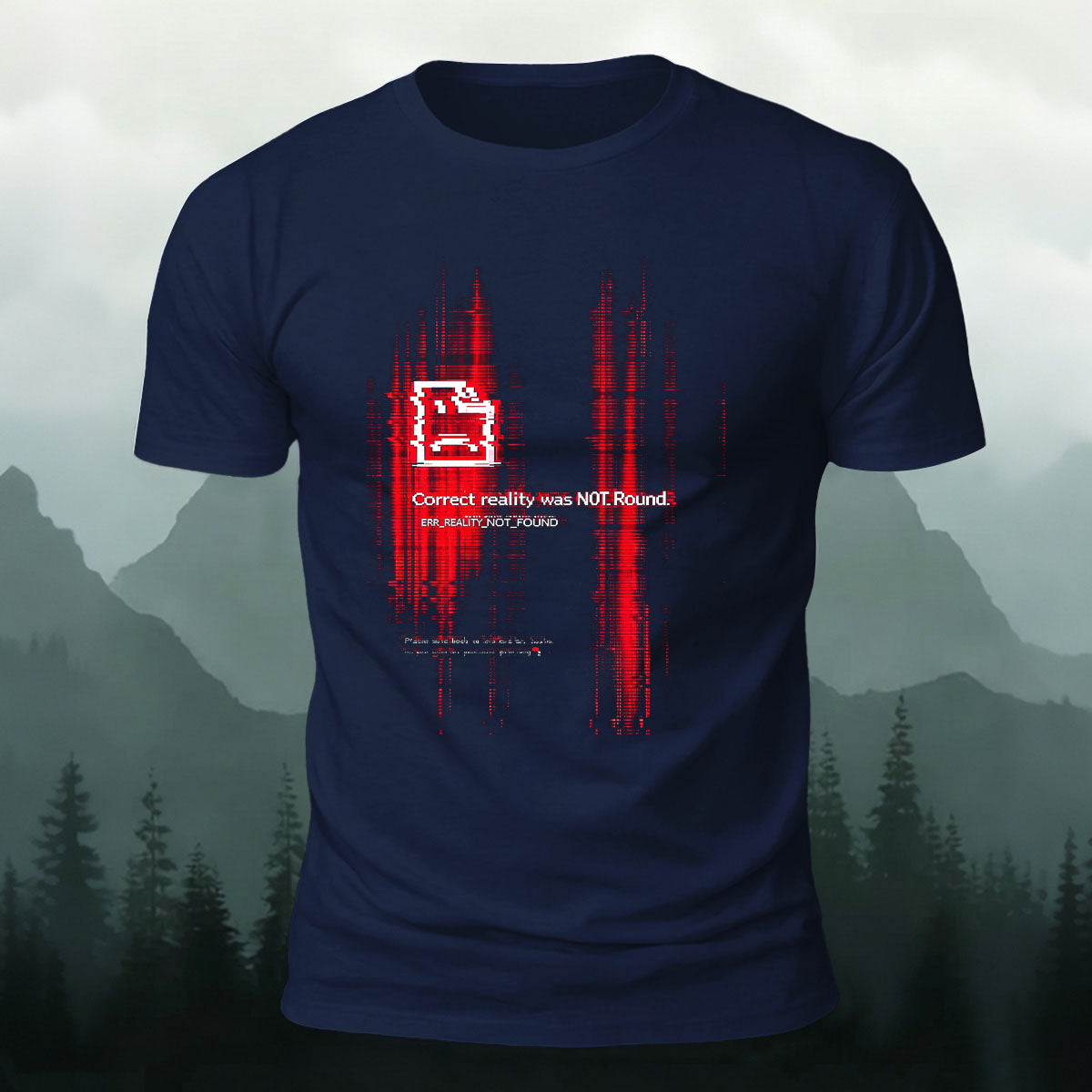 NOT Found Reality  Print Casual Cotton T-Shirt