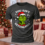 You Ain't Getting Shxt Printed Short Sleeve T-Shirt