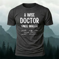 Combed Cotton A Wise Doctor Casual T-Shirt