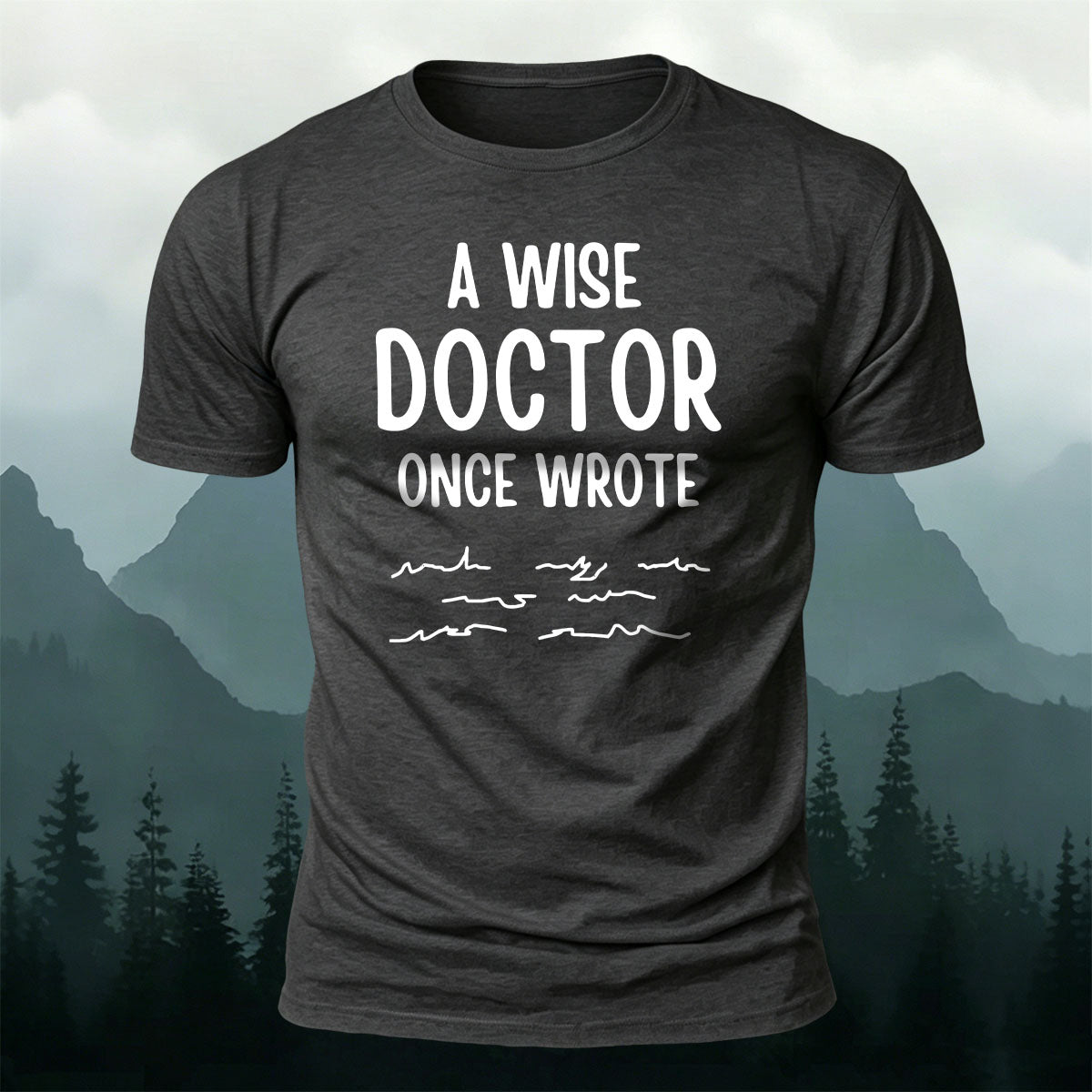 Combed Cotton A Wise Doctor Casual T-Shirt