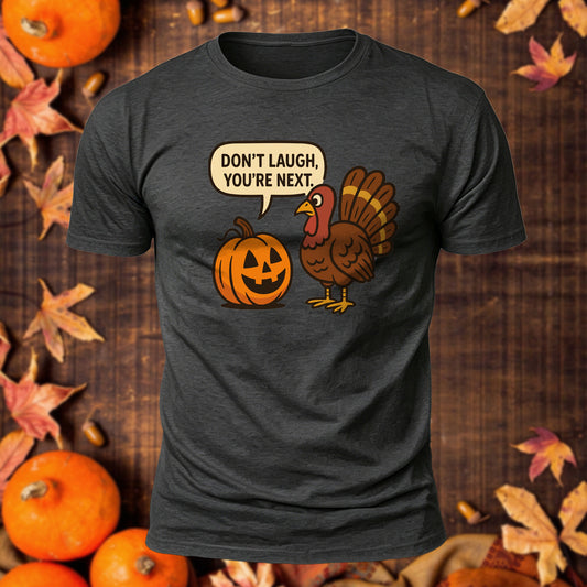 You're Next Printed Short Sleeve T-Shirt