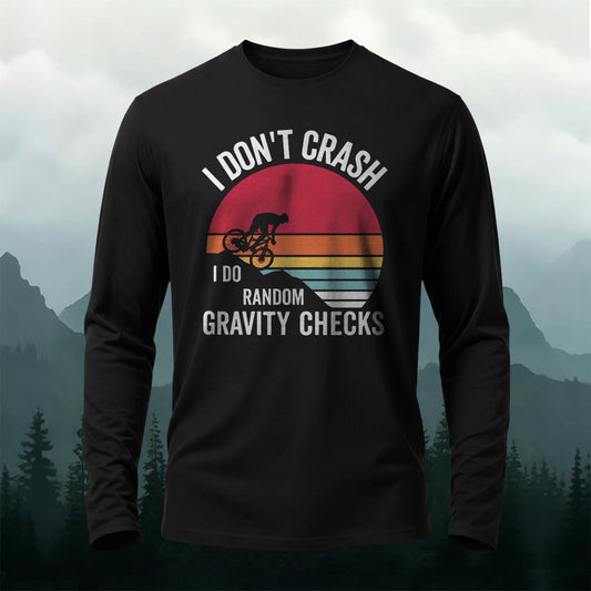 Humorous Cycling Quotes Casual Long-Sleeve 100% Cotton T-Shirt