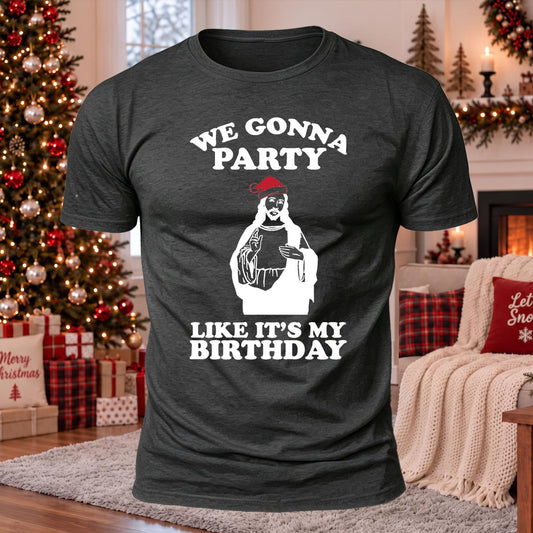 Like It's My Birthday Printed Casual Short Sleeve T-Shirt