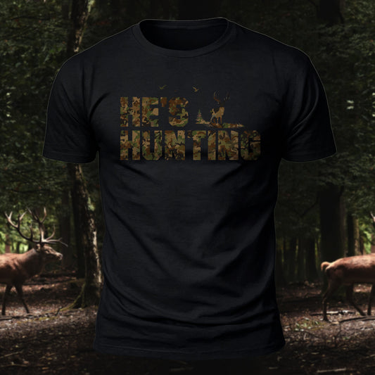 Premium Cotton He's Hunting Printed T-Shirt