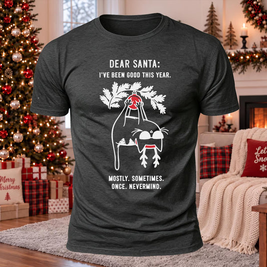 I've Been Good This Year Printed Casual Short Sleeve T-Shirt