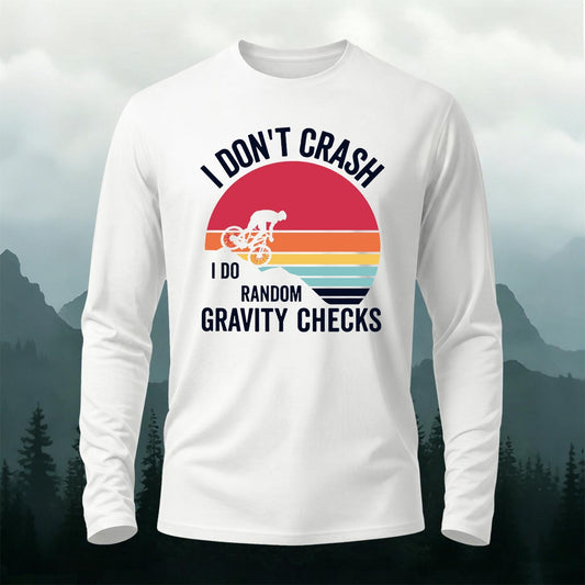 Humorous Cycling Quotes Casual Long-Sleeve 100% Cotton T-Shirt