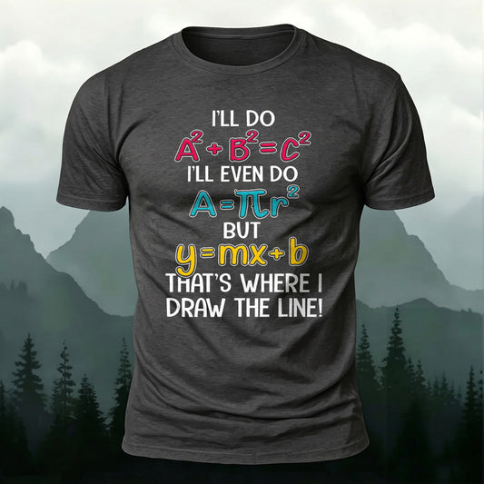 Premium Cotton That's Where I Draw The Line Printed T-Shirt