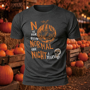 N Is For Feelin Normal Printed Short Sleeve T-Shirt