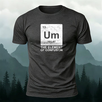 Premium Cotton The Element Of Confusion Printed T-Shirt