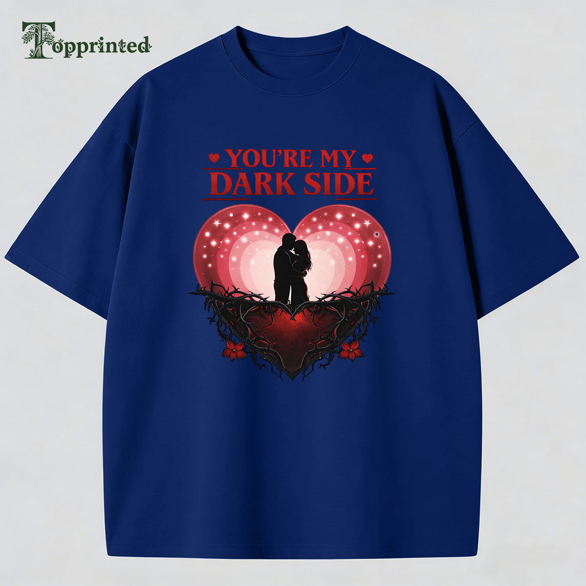 You're My Dark Side Casual Stylish Cotton T-shirt