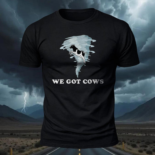 We Got Cows Short Sleeve Graphic Tee