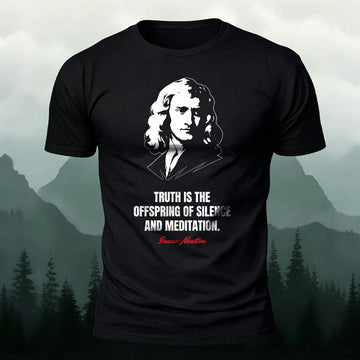 Isaac Newton Truth Quote Printed T-Shirt