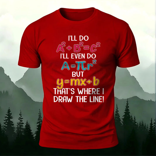 Premium Cotton That's Where I Draw The Line Printed T-Shirt