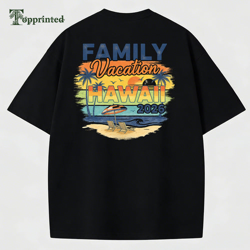 2026 FAMILY Vocation Hawaii Casual T-shirt