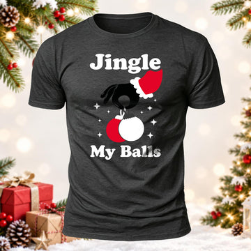 Jingle My Balls Printed Short Sleeve T-Shirt