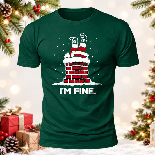 Santa Chimney I'm Fine Printed Short Sleeve T-Shirt