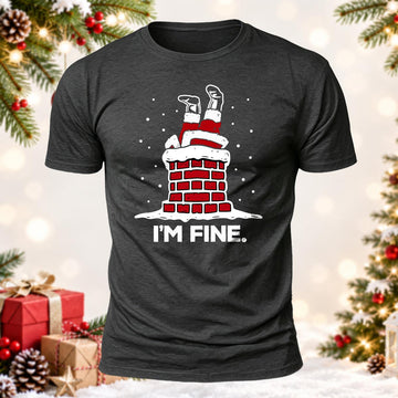 Santa Chimney I'm Fine Printed Short Sleeve T-Shirt