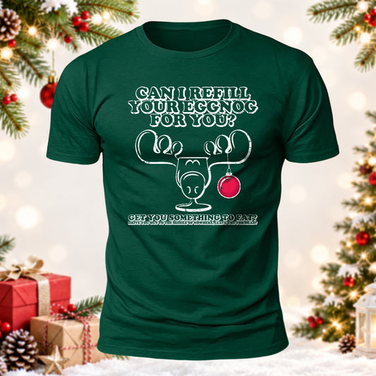 Funny Christmas Can I Refill Your Eggnog Printed Short Sleeve T-Shirt