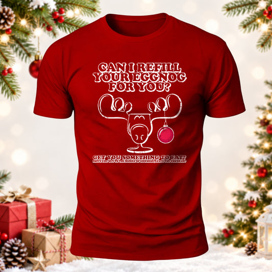 Funny Christmas Can I Refill Your Eggnog Printed Short Sleeve T-Shirt