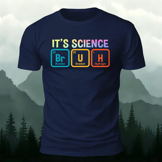 Chemistry Geek Gift It's Science Bruh Periodic Table Printed Short Sleeve T-Shirt