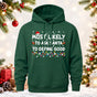 Ask Santa To Define Good Printed Hoodie