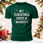 My Christmas Spirit Is Whiskey Printed Short Sleeve T-Shirt