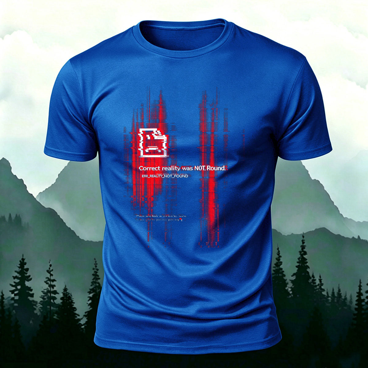 NOT Found Reality  Print Casual Cotton T-Shirt
