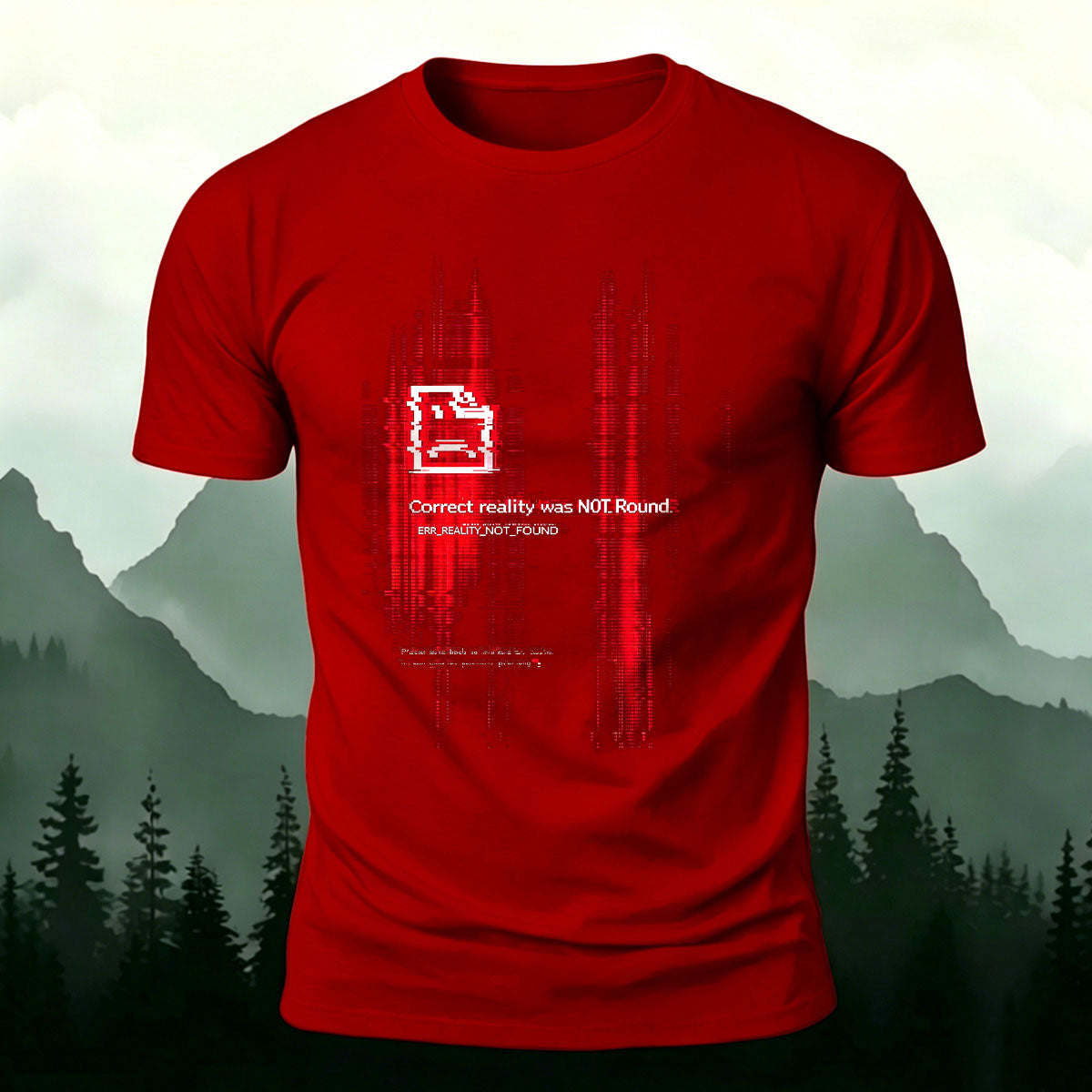NOT Found Reality  Print Casual Cotton T-Shirt